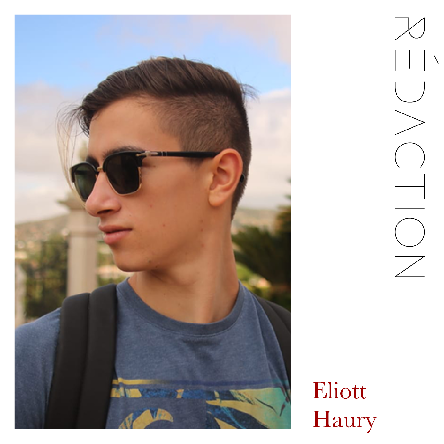 Eliot Haury, témoin de l&rsquo;Histoire