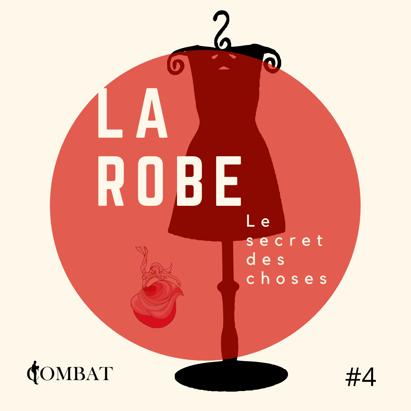Le secret des choses #4 : La Robe